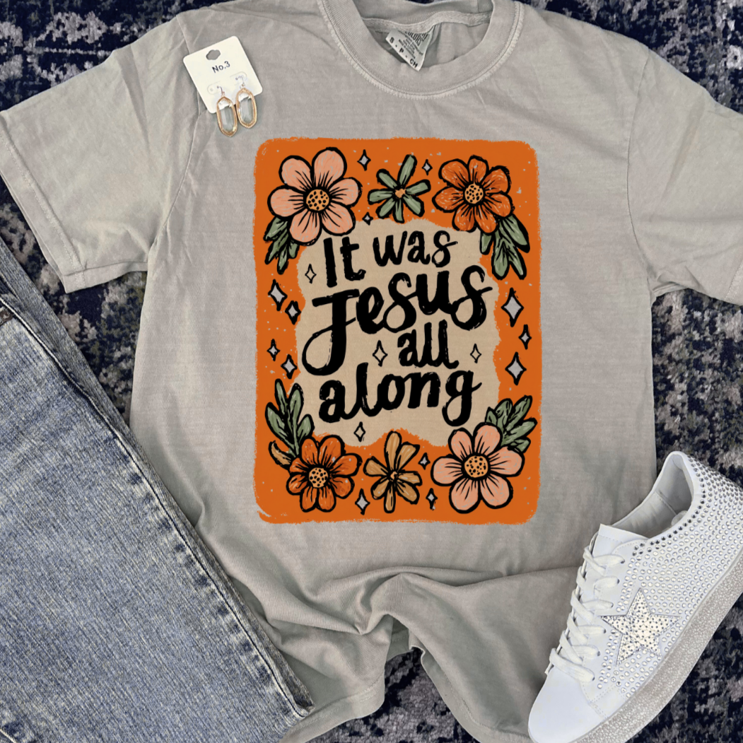 It Was Jesus Graphic Tee